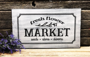 Fresh Flower Market Wood Sign
